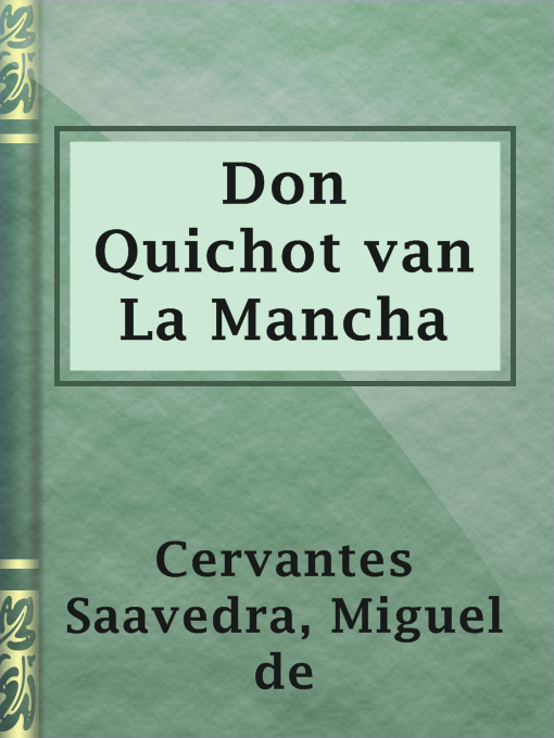 Title details for Don Quichot van La Mancha by Miguel de Cervantes Saavedra - Available